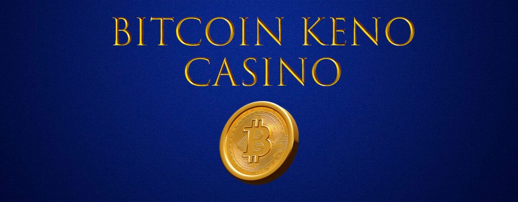 Bitcoin Keno Kasino