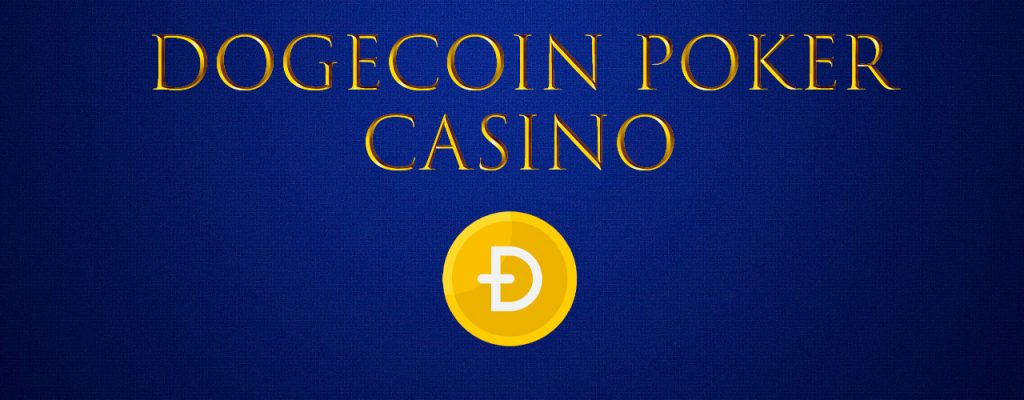Dogecoin Poker Kasino