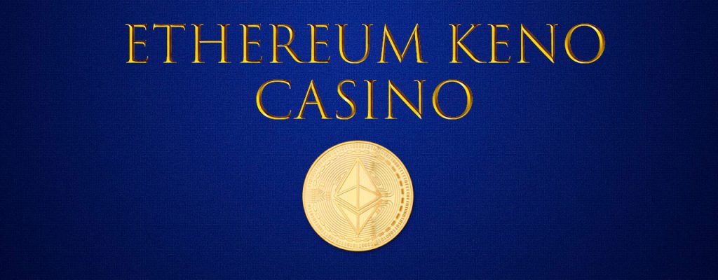 Ethereum Keno Casino