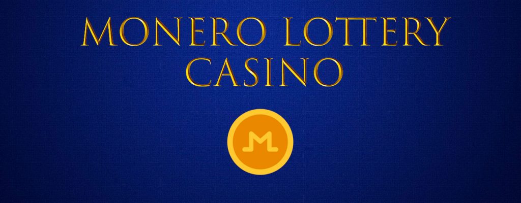 Monero Lotterie-Kasinos