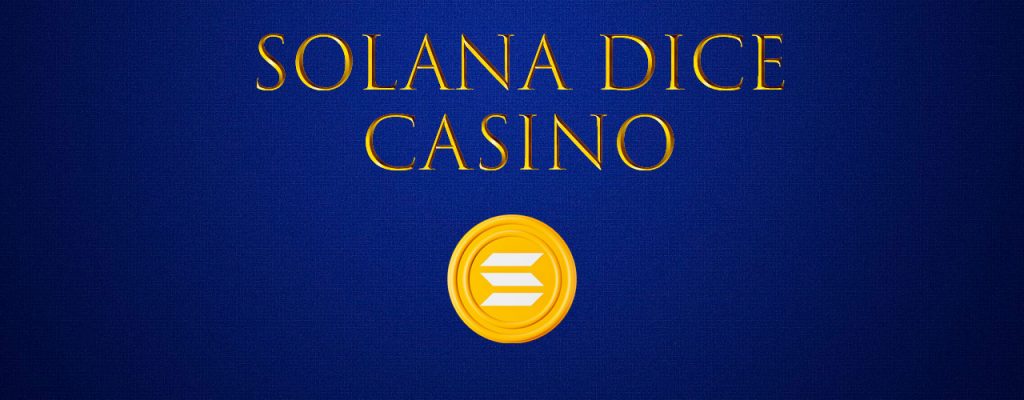 Solana Dice Casino