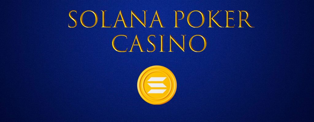 Solana Poker Kasino