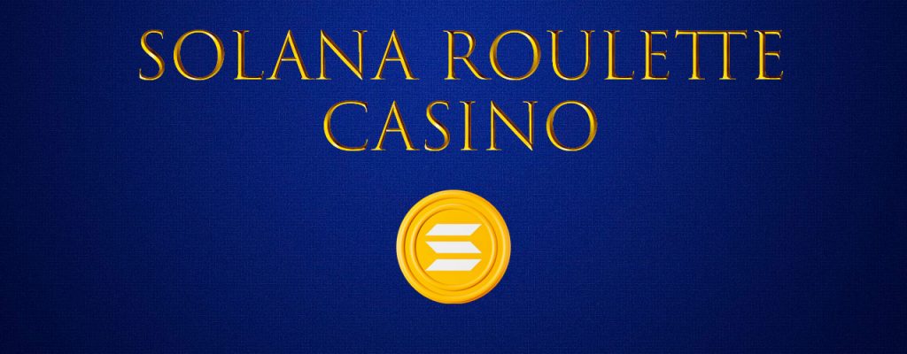Solana Roulette カジノ