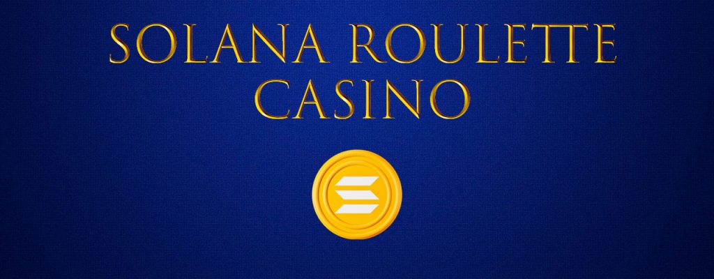 Solana Roulette Cassino