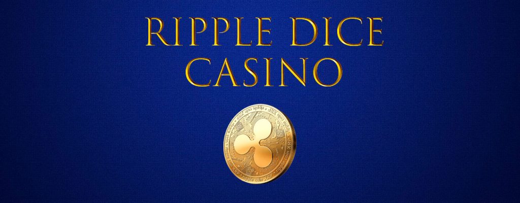 Ripple Dice Casino