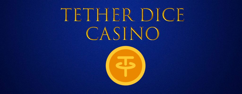 Tether Dice Casino